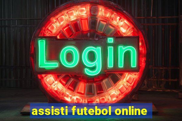 assisti futebol online